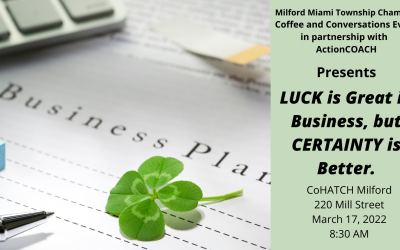 Coffee & Conversation: LUCK is great in business, but CERTAINTY is better