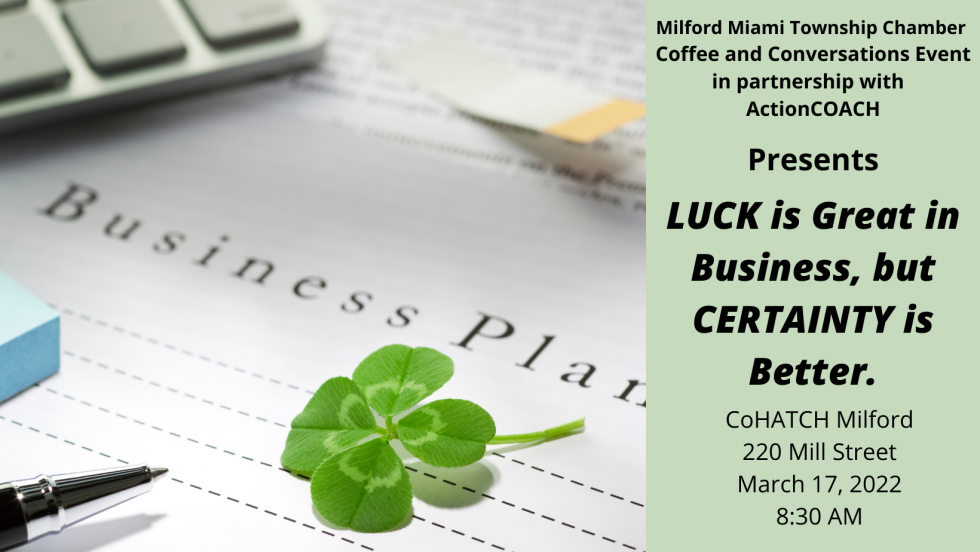 Coffee Conversation LUCK Is Great In Business But CERTAINTY Is